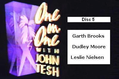 ONE ON ONE WITH JOHN TESH - DISC 5 (1991-92 NBC Daytime) Garth Brooks, Dudley Moore, Leslie Nielsen - Image 5